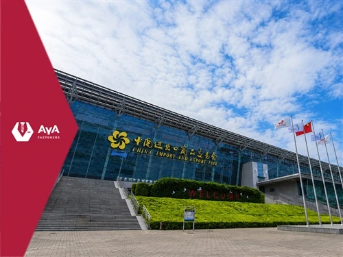 Ontmoet AYA Fasteners op de 140e Canton Fair: Uw Global Hardware Sourcing Par...